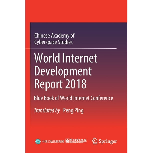 World Internet Development Report 18 Blue Book Of World Internet Conference Paperback Walmart Com Walmart Com