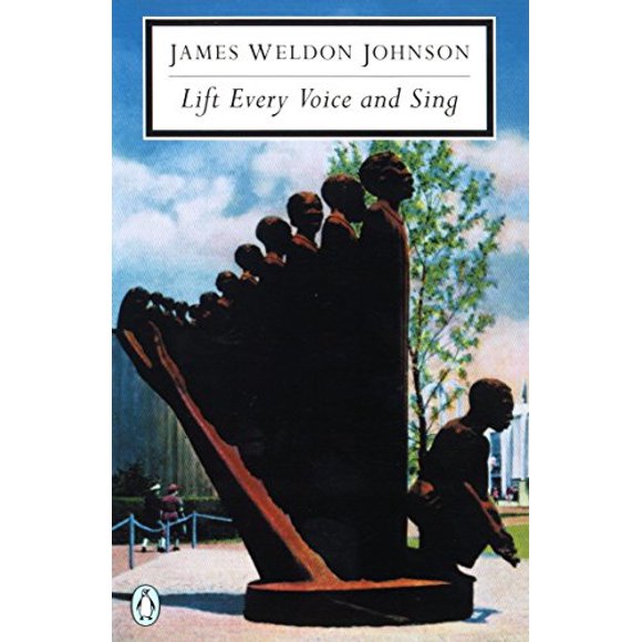 Lift Every Voice and Sing: Selected Poems (Classic, 20th-Century, Penguin)