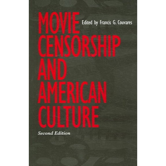 Movie Censorship and American Culture (Paperback)