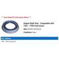 thumbnail image 2 of Output Shaft Seal - Compatible with 1981 - 1990 Ford Escort 1982 1983 1984 1985 1986 1987 1988 1989, 2 of 2