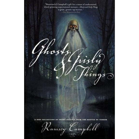 Ghosts and Grisly Things, (Paperback)