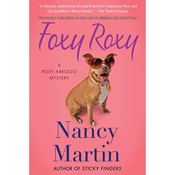 Pre-Owned Foxy Roxy: A Roxy Abruzzo Mystery (Paperback) by Nancy Martin