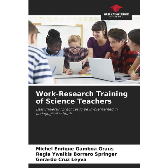 Work-Research Training of Science Teachers, (Paperback)