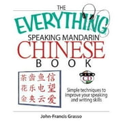 The Everything Speaking Mandarin Chinese Book [Paperback - Used]