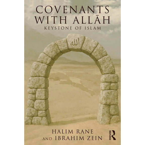Covenants with Allāh: Keystone of Islam, (Paperback)