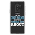 thumbnail image 1 of DistinctInk Clear Shockproof Hybrid Case for Samsung Galaxy S9+ PLUS (6.2" Screen) - TPU Bumper Acrylic Back Tempered Glass Screen Protector - I'm The Crazy Famer Warned You About, 1 of 5