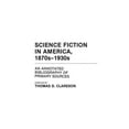 thumbnail image 1 of Science fiction in America, 1870s-1930s, 1 of 1