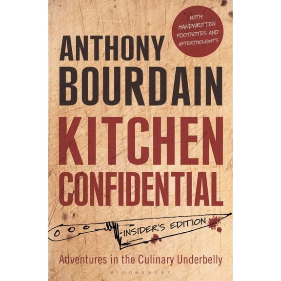 Kitchen Confidential: Insider's Edition (Paperback) by Anthony Bourdain