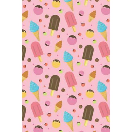 Ice Cream Dreams: College Ruled Notebook Journal, 6x9 Inch, 120 Pages