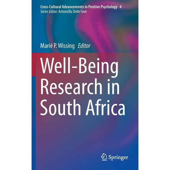 Cross-Cultural Advancements in Positive Well-Being Research in South Africa, Book 4, (Hardcover)