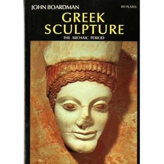 Pre-Owned Greek Sculpture: The Archaic Period: A Handbook (Hardcover) 0195200470 9780195200478
