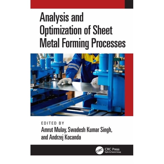 Analysis and Optimization of Sheet Metal Forming Processes, (Hardcover)