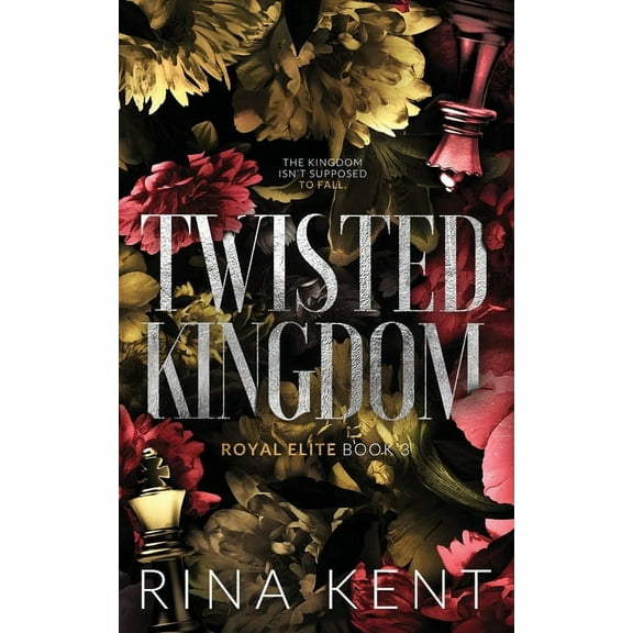 Royal Elite Special Edition Twisted Kingdom: Special Edition Print, Book 1, (Paperback)