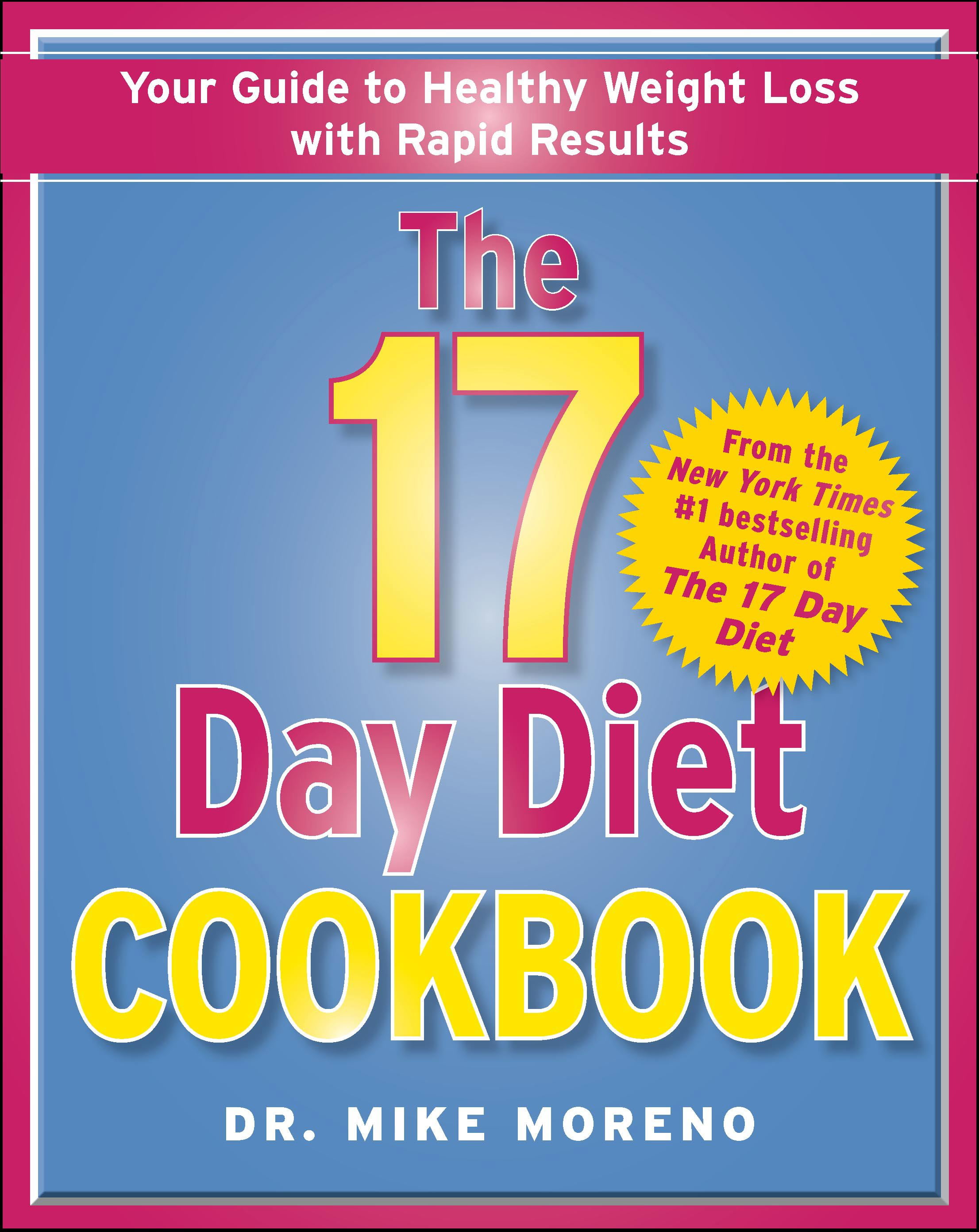 The 17 Day Diet Cookbook 80 All New Recipes For Healthy Weight Loss Walmart Com