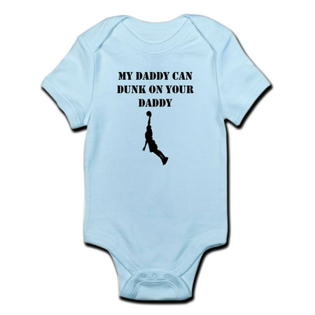 

CafePress - My Daddy Can Dunk On Your Daddy Body Suit - Baby Light Bodysuit