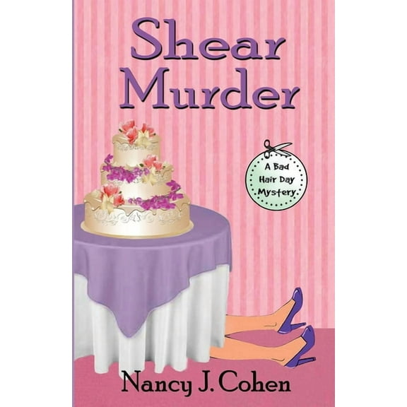 Bad Hair Day Mysteries Shear Murder, Book 10, (Paperback)