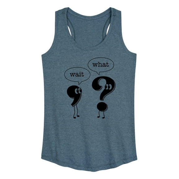 Instant Message - Wait What Punctuation - Women's Racerback Tank Top