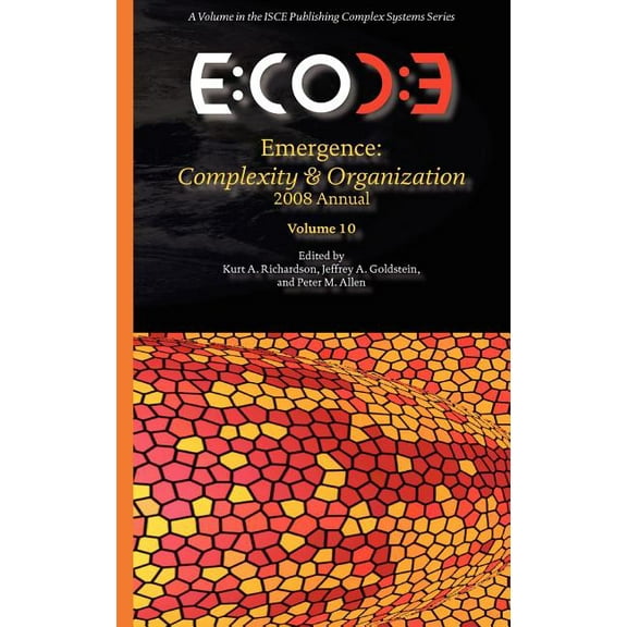 Emergence, Complexity & Organization 2008 Annual (Hardcover)