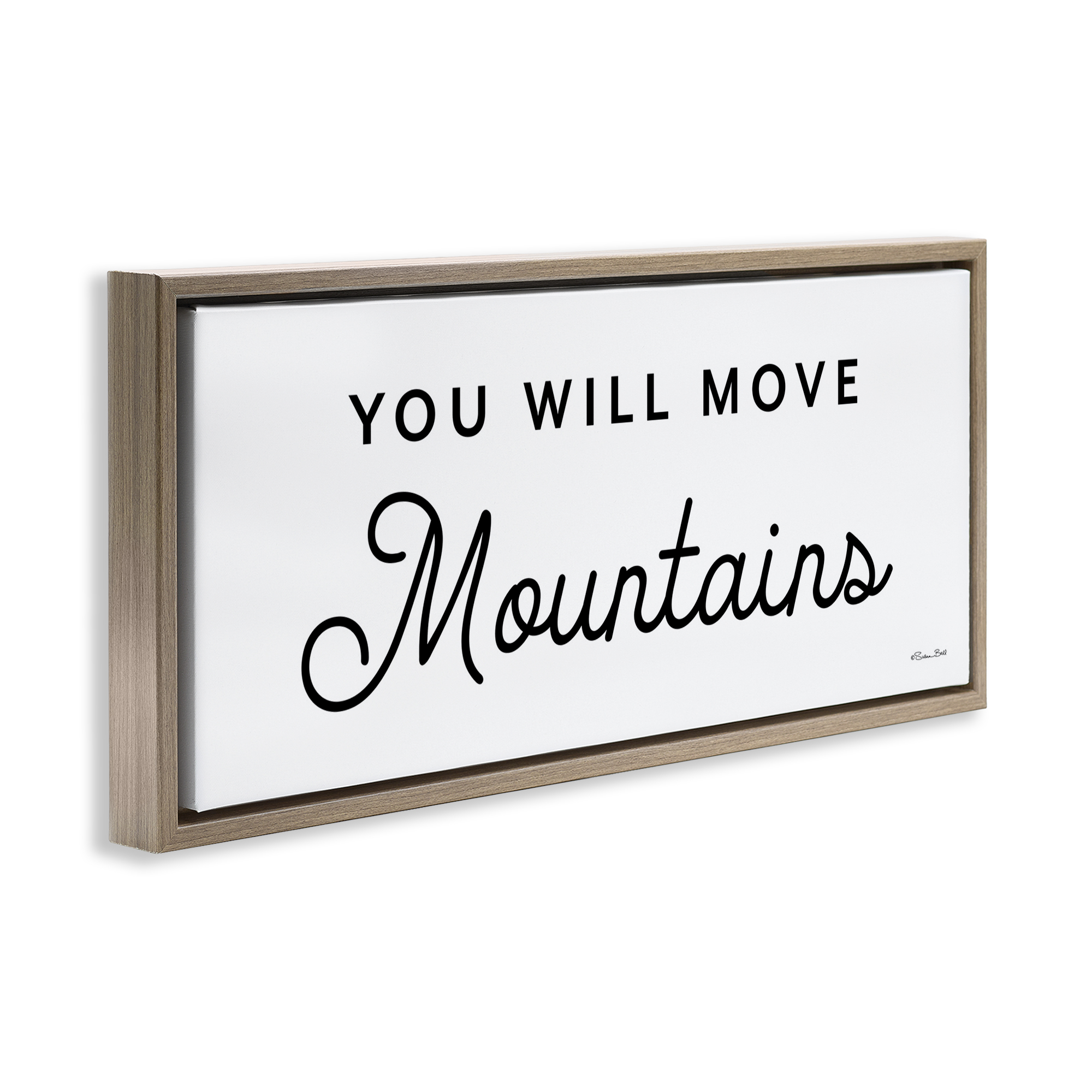Stupell Industries You Will Move Mountains Typography Painting Brown Floater Framed Art Print Wall Art, 31 x 14