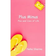 Plus Minus : Pros and Cons of Life (Paperback)
