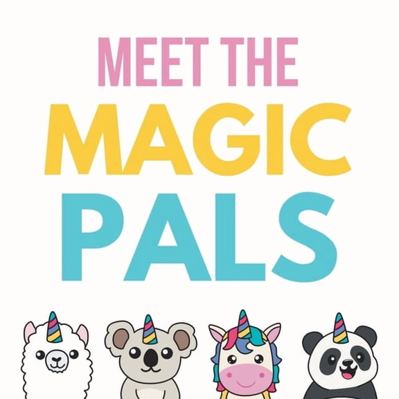 Meet The Magic Pals, (Paperback)
