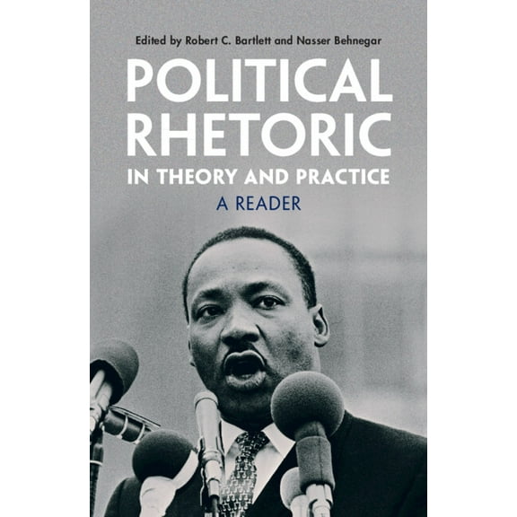 Political Rhetoric in Theory and Practice, (Hardcover)