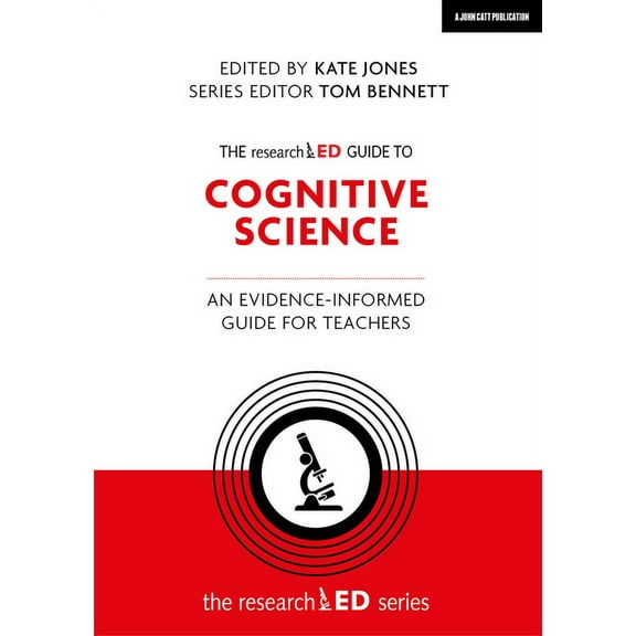 The Researched Guide to Cognitive Science: An Evidence-Informed Guide for Teachers, (Paperback)
