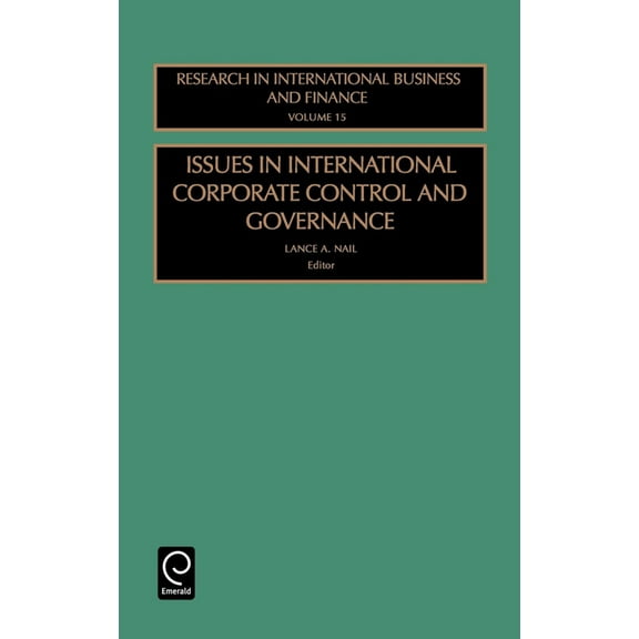 Research in International Business and F Issues in International Corporate Control and Governance, Book 15, (Hardcover)