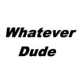thumbnail image 2 of CafePress - Whatever Dude T Shirts & More Mug - 11 oz Ceramic Mug - Novelty Coffee Tea Cup, 2 of 3