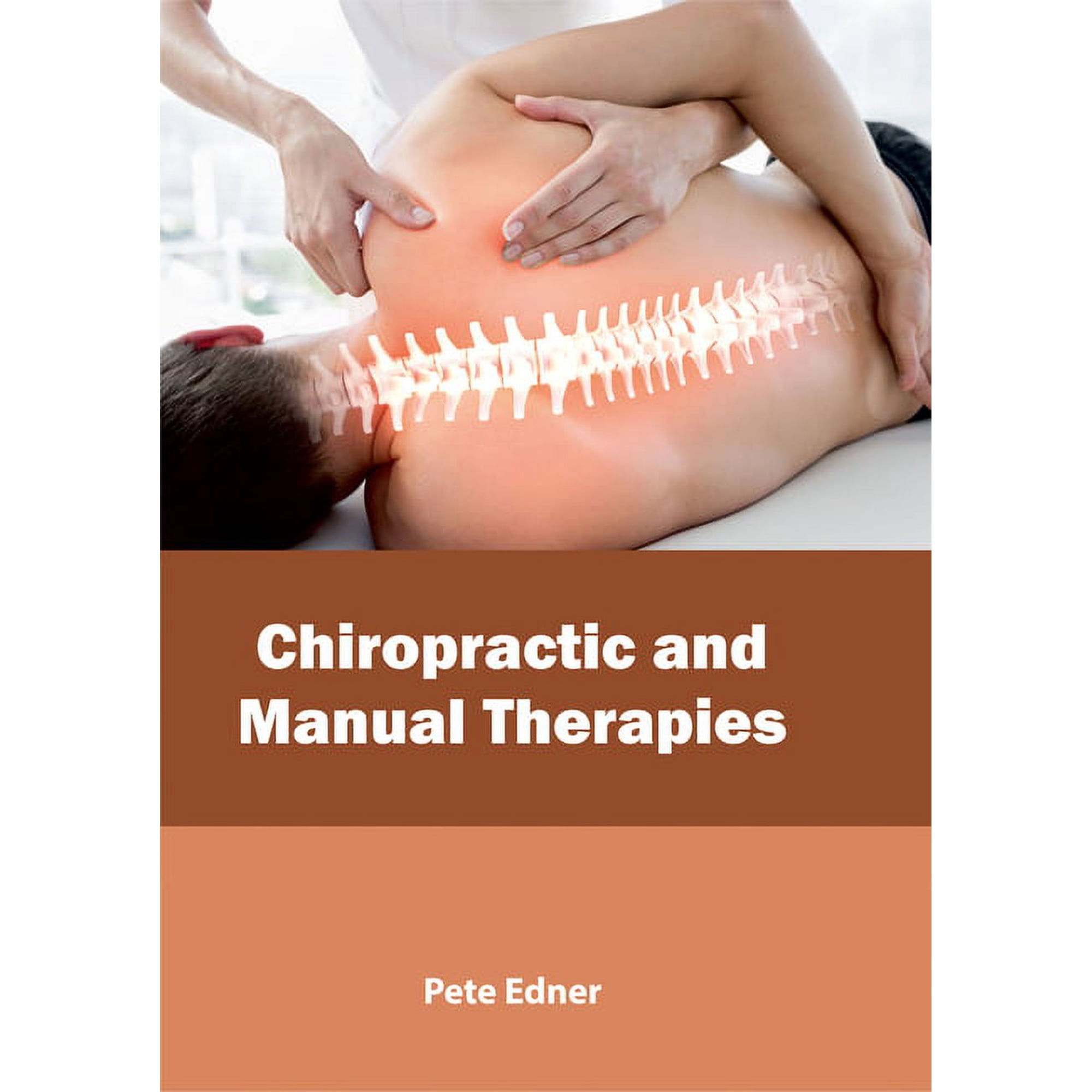 Chiropractic and Manual Therapies, (Hardcover)