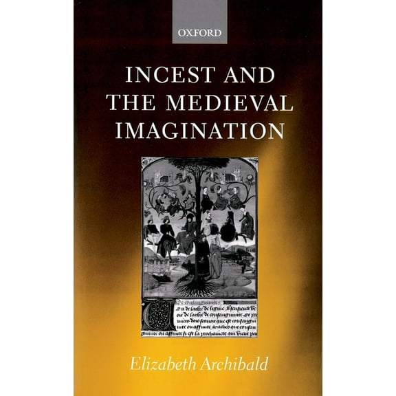 Incest and the Medieval Imagination, (Hardcover)