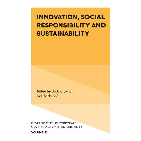 Developments in Corporate Governance and Innovation, Social Responsibility and Sustainability, Book 22, (Hardcover)