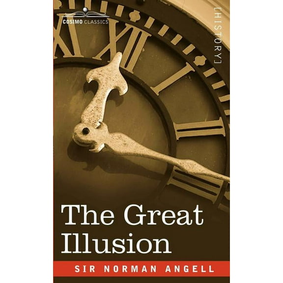 Cosimo Classics: The Great Illusion (Paperback)