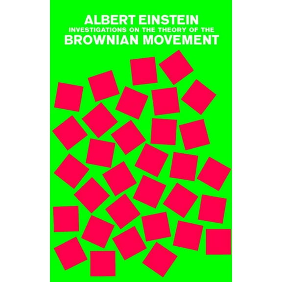 Dover Books on Physics: Investigations on the Theory of the Brownian Movement (Paperback)