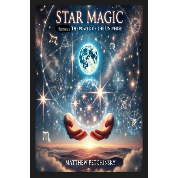 Apophis's Magick Star Magic: Harness the Power of the Universe, (Paperback)