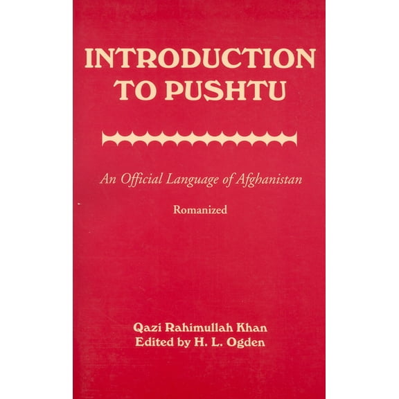 Introduction to Pushtu: An Official Language of Afghanistan, (Paperback)
