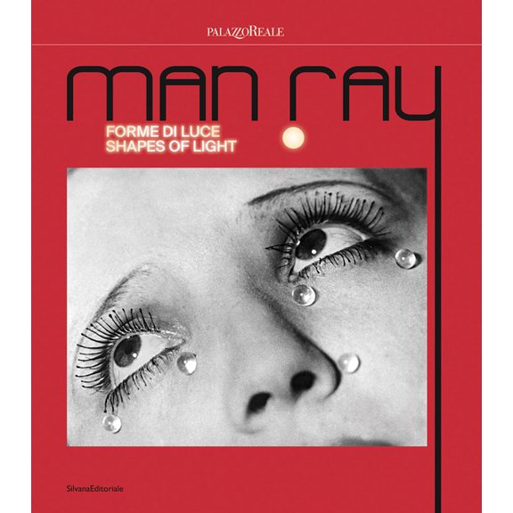 Man Ray: Shapes of Light, (Hardcover)