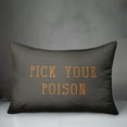 thumbnail image 3 of Creative Products Pick Your Poison 20 x 14 Spun Poly Pillow, 3 of 3