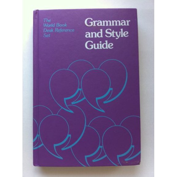 Pre-Owned Grammar and Style Guide (The World Book Desk Reference Set), 9780716631675, 0716631679, Hardcover, First Edition edition