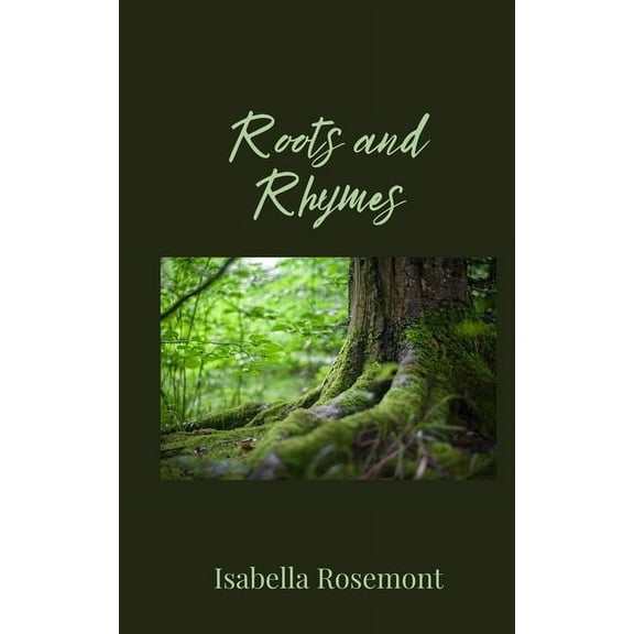 Roots and Rhymes, (Paperback)