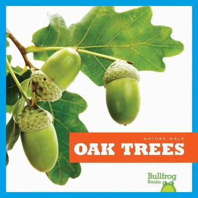 Pre-Owned Oak Trees (Library Binding) 1620310279 9781620310274