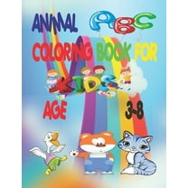 Animal ABC Coloring Book for Kids Age 3-8: A Fun Gift For Your Children, Glossy Paper Back Cover, 54 Pages (Paperback)