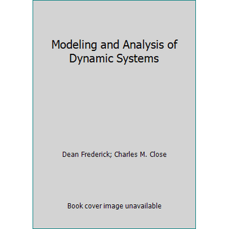 Modeling and Analysis of Dynamic Systems [Hardcover - Used]