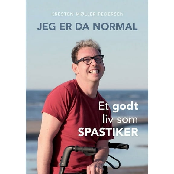 Jeg er da normal : Et godt liv som spastiker (Paperback)