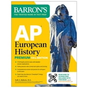 Barron's AP Prep AP European History Premium, Fourteenth Edition: Prep Book with 5 Practice Tests + Comprehensive Review + Online Practic, (Paperback)