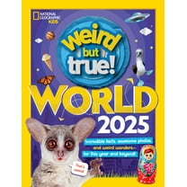 NATIONAL GEOGRAPHIC KIDS: Weird but True World 2025: Incredible Facts, Awesome Photos, and Weird Wonders--For This Year and Beyond! (Paperback)