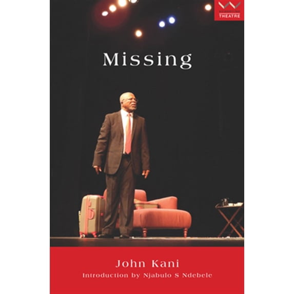 Pre-Owned Missing: A Play, (Paperback)