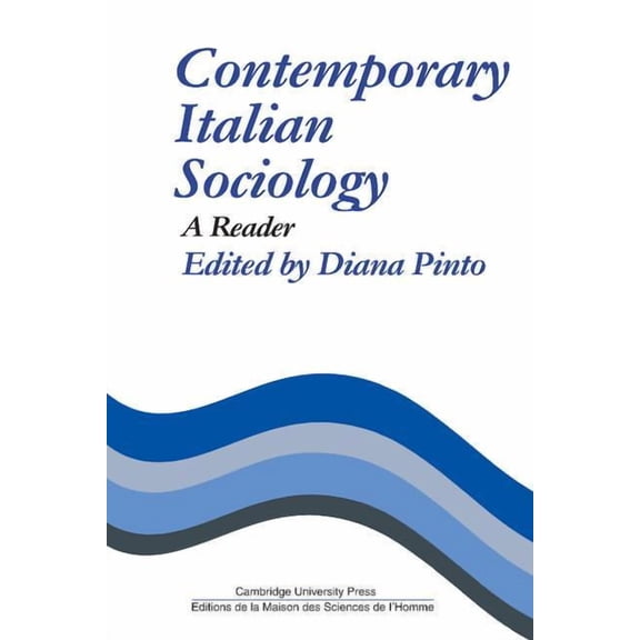 Contemporary Italian Sociology: A Reader, (Paperback)