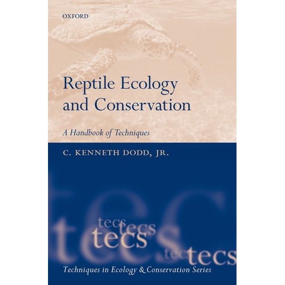 Techniques in Ecology & Conservation Reptile Ecology and Conservation: A Handbook of Techniques, (Paperback)