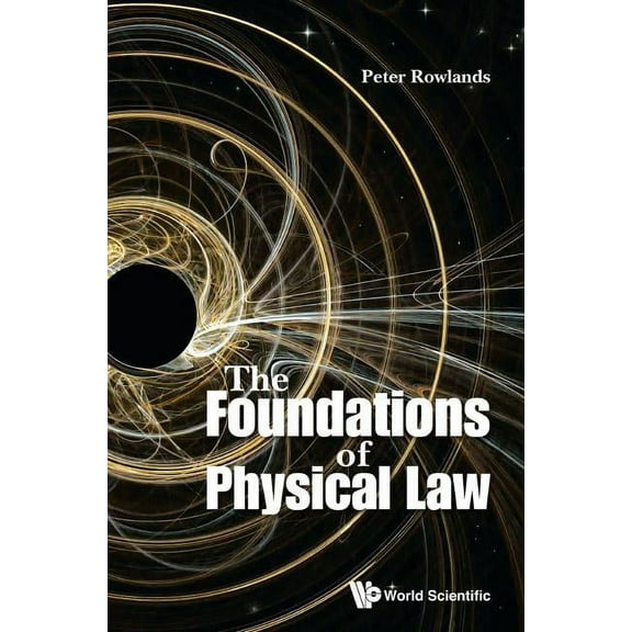 The Foundations of Physical Law, (Hardcover)